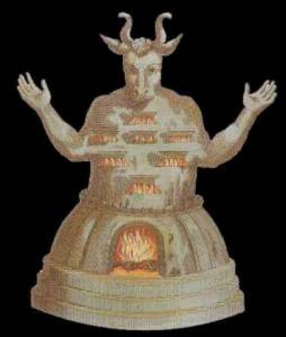 Uma das formas representadas do demônio Moloque possuía na altura do seu ventre uma fornalha onde eram lançadas vivas as crianças ofertadas. 