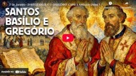 2 de Janeiro - Santos Basílio e Gregório 