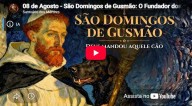 8 de Agosto - São Domingos de Gusmão
