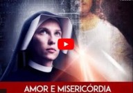 Santa Faustina - A secretária da Misericórdia (vídeo) 