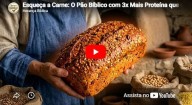 O Pão Bíblico com 3x mais Proteína que um Bife - Receita original 