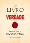 O LIVRO DA VERDADE - Todas as mensagens do Livro da Verdade reunidas aqui