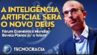 A INTELIGÊNCIA ARTIFICIAL SERÁ O NOVO DEUS. (vídeo)