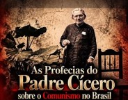 As Profecias de Padre Cícero sobre o Comunismo no Brasil (vídeo)