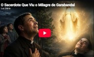 O Sacerdote Que Viu o Milagre de Garabandal (vídeo)