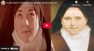 Filme: Vida de Santa Teresinha do Menino Jesus (vídeo dublado)