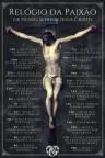 O Relógio da Paixão de NOSSO SENHOR JESUS CRISTO 