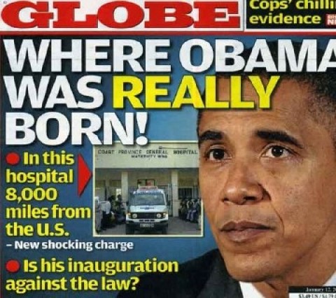   A revista GLOBE, em sua edição de setembro de 2010 pergunta: ONDE OBAMA REALMENTE NASCEU? uma resposta que assombra o presidente reeleito dos EUA ainda nos dias de hoje.