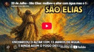 20 de julho - São Elias (vídeo) 