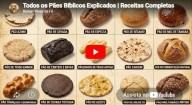 Todos os Pães Bíblicos Explicados (vídeo)