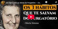 3 hábitos espirituais que ajudam uma alma a alcançar o Céu