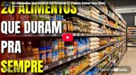 20 Alimentos que NUNCA ESTRAGAM (E Podem Salvar Sua Vida)