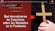 O que descobriram os Exorcistas sobre os demônios, na pandemia (vídeo) 