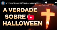 A verdadeira história do Halloween - O Cristão Pode Comemorar o Dia das Bruxas? 