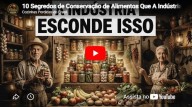 10 Segredos de conservação de alimentos que a indústria não quer que você saiba (vídeo)